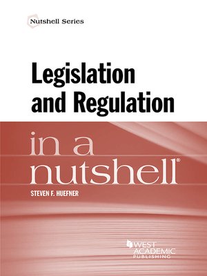 cover image of Legislation and Regulation in a Nutshell